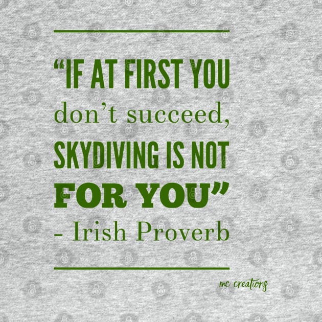 Irish Proverb by MC Creations